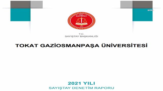 Sayıştay Raporu: Tokat Gaziosmanpaşa Üniversitesi’nde 5 Personel, Görevde Yükselme Sınavına Tabi Olan Şube Müdürlüğü Kadrosuna Sınav Şartı…