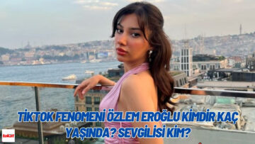 Tiktok Fenomeni Özlem Eroğlu Kimdir Kaç Yaşında? Sevgilisi Kim? – Tokat Haberleri – Tokat Son Dakika